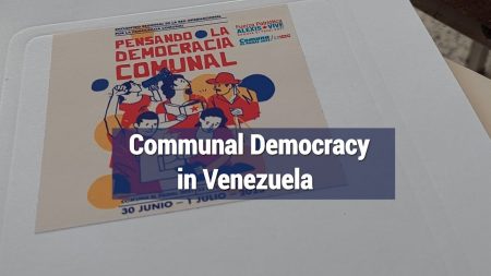 Communal Democracy in Venezuela