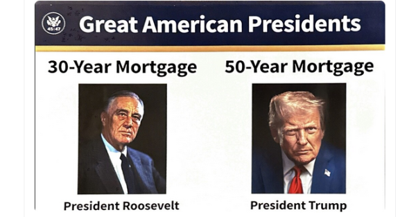 50-Year Mortgages: Trump’s ‘Bad Deal’ Gets Respectful Hearing From Press