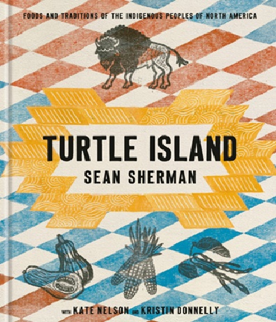 On ‘Turtle Island,’ Indigenous Food Is Not the Past—It’s the Future