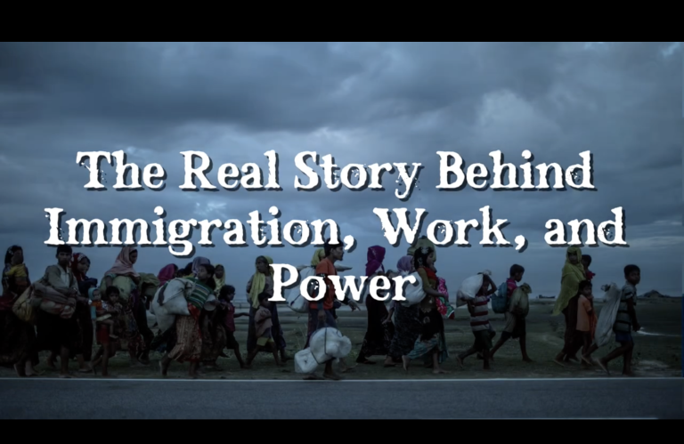 The Real Story Behind Immigration, Work, and Power
