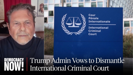 As the U.S. Commits War Crimes in Iran, Trump Admin Vows to Dismantle Intāl Criminal Court